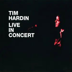 Tim Hardin live in concert